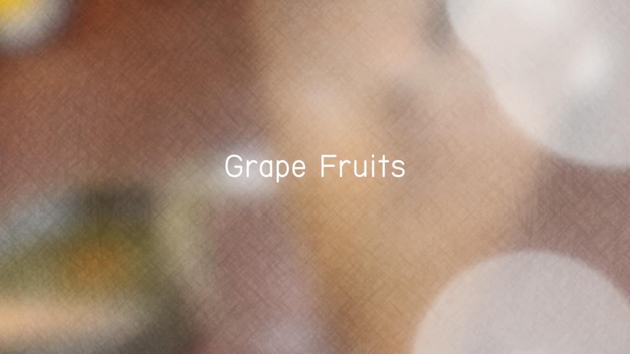 [Music Video] Grape Fruits